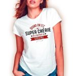 T SHIRT SUPER CHERIE