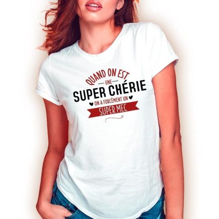 T SHIRT SUPER CHERIE